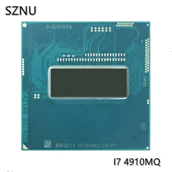 Intel Core i7-4910MQ i7 4910MQ SR1PT 2.9 GHz Quad-Core Kaheksa-Lõng CPU Protsessor 8M 47W Pesa G3 / rPGA946B