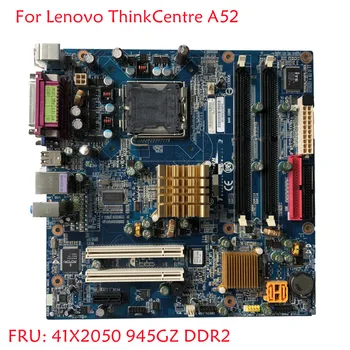 Lenovo ThinkCentre A52 Lauaarvuti Emaplaadi FRU: 41X2050 945GZ DDR2 Töötab