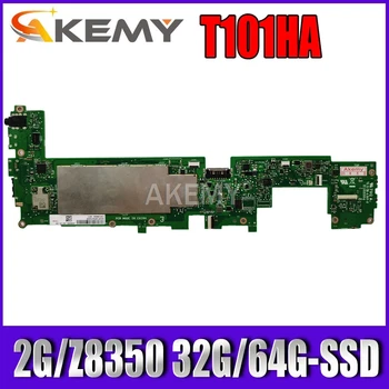 T101HA MAIN_BD._2G/Z8350 32G/64G-SSD Asus Transformer MINI T101H T101HA Emaplaadi test, hea tasuta shipping
